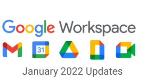 Google Workspace January 2022 updates
