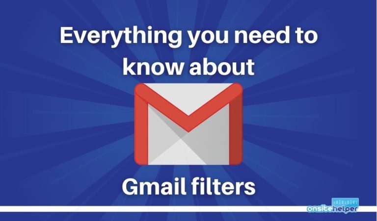 Everything You Need to Know About Gmail Filters
